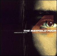 The Mayfield Four - Second Skin lyrics