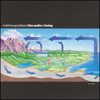 Matthew Good - Audio of Being lyrics