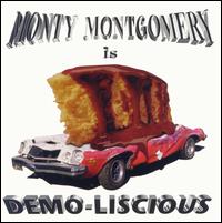 Monty Montgomery - Monty Montgomery Is Demo-Liscious lyrics
