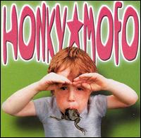 Honky Mofo - Honky Mofo lyrics