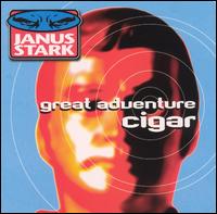 Janus Stark - Great Adventure Cigar lyrics