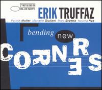 Erik Truffaz - Bending New Corners lyrics
