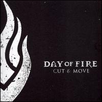 Day of Fire - Cut and Move lyrics