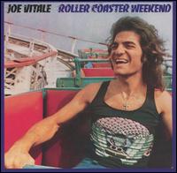 Joe Vitale - Rollercoaster Weekend lyrics