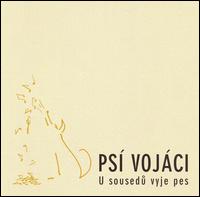 Ps Vojci - U Sousedu Vyje Pes lyrics