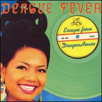 Dengue Fever - Escape from Dragon House [Bonus Tracks] lyrics