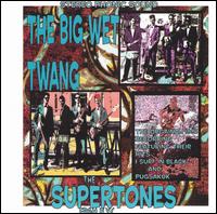 The Supertones - The Big Wet Twang lyrics