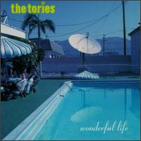 The Tories - Wonderful Life lyrics