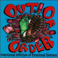 Out of Order - Intentional Infliction of Emotional Distress lyrics