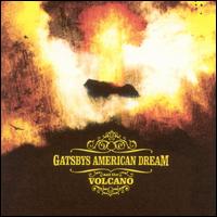 Gatsbys American Dream - Volcano lyrics