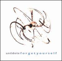 Antidote - Forget Yourself lyrics