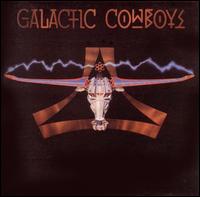 Galactic Cowboys - Galactic Cowboys lyrics