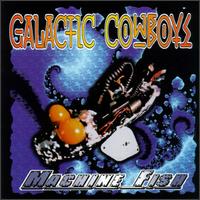 Galactic Cowboys - Machine Fish lyrics