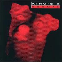 King's X - Dogman lyrics