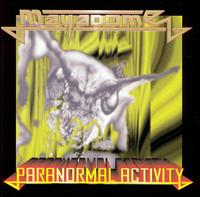 Mayadome - Paranormal Activity lyrics