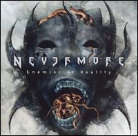 Nevermore - Enemies of Reality lyrics