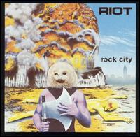 Riot - Rock City lyrics