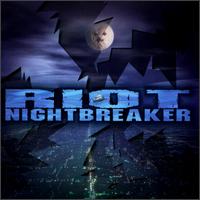 Riot - Night Breaker lyrics