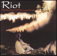 Riot - The Brethren of the Long House lyrics
