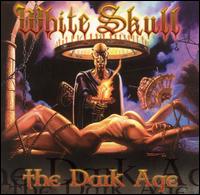 White Skull - The Dark Age lyrics