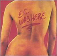 Eric Clapton - E.C. Was Here [live] lyrics