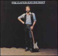 Eric Clapton - Just One Night [live] lyrics