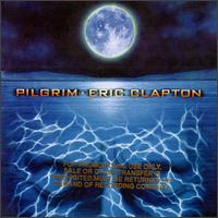 Eric Clapton - Pilgrim lyrics