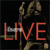 The Doors - Absolutely Live lyrics