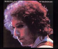 Bob Dylan - At Budokan [live] lyrics
