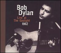 Bob Dylan - Live at the Gaslight 1962 lyrics