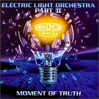 Electric Light Orchestra - Moment of Truth lyrics