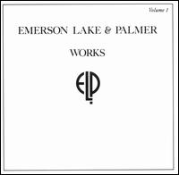 Emerson, Lake & Palmer - Works, Vol. 1 lyrics