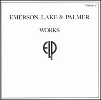Emerson, Lake & Palmer - Works, Vol. 2 lyrics