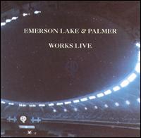 Emerson, Lake & Palmer - Works Live lyrics