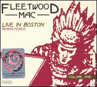 Fleetwood Mac - Live in Boston, Vol. 1 lyrics