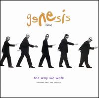 Genesis - Genesis Live: The Way We Walk, Vol. 1 (The ... lyrics