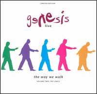 Genesis - Genesis Live: The Way We Walk, Vol. 2 (The Longs) lyrics