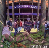 Grateful Dead - Dozin' at the Knick [live] lyrics