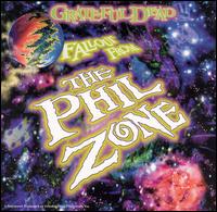 Grateful Dead - Fallout from the Phil Zone [live] lyrics