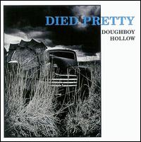 Died Pretty - Doughboy Hollow lyrics