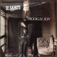 The Saints - Prodigal Son lyrics