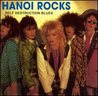 Hanoi Rocks - Self Destruction Blues lyrics