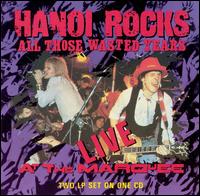 Hanoi Rocks - All Those Wasted Years [live] lyrics