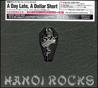 Hanoi Rocks - A Day Late, A Dollar Short lyrics