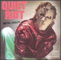 Quiet Riot - Metal Health lyrics