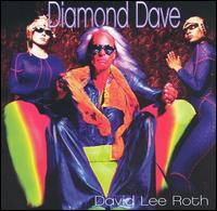 David Lee Roth - Diamond Dave lyrics