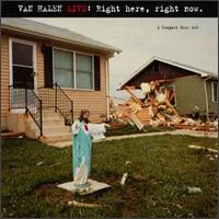 Van Halen - Live: Right Here, Right Now [CD] lyrics