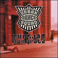 Urban Dance Squad - Persona Non Grata lyrics