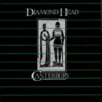 Diamond Head - Canterbury lyrics