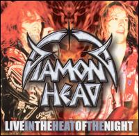 Diamond Head - Live: In the Heat of the Night lyrics
